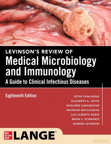 Levinson's Review of Medical Microbiology and Immunology: A Guide to Clinical Infectious Disease, Eighteenth Edition - Peter Chin-Hong [KSIĄŻKA]