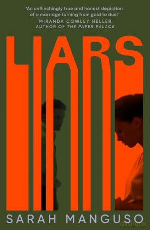 Liars - Sarah Manguso [KSIĄŻKA]