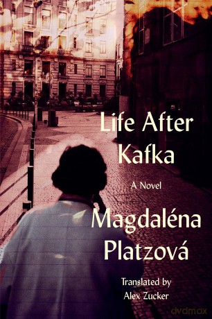 Life After Kafka - Magdaléna Platzová [KSIĄŻKA]