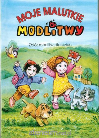 Moje malutkie modlitwy [KSĄŻKA]