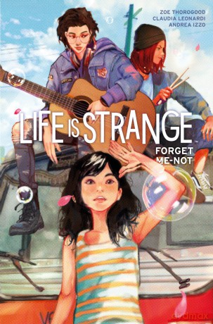 Life Is Strange: Forget-Me-Not: 7 - Zoe Thorogood [KSIĄŻKA]