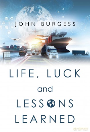 Life, Luck and Lessons Learned - John Burgess [KSIĄŻKA]
