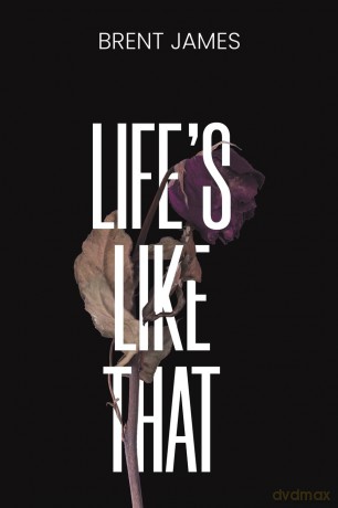 Life's Like That - Brent James [KSIĄŻKA]