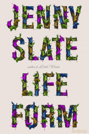 Lifeform: from the bestselling author of Little Weirds - Jenny Slate [KSIĄŻKA]