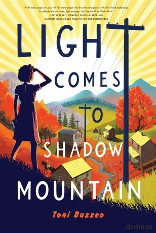 Light Comes to Shadow Mountain - Toni Buzzeo [KSIĄŻKA]
