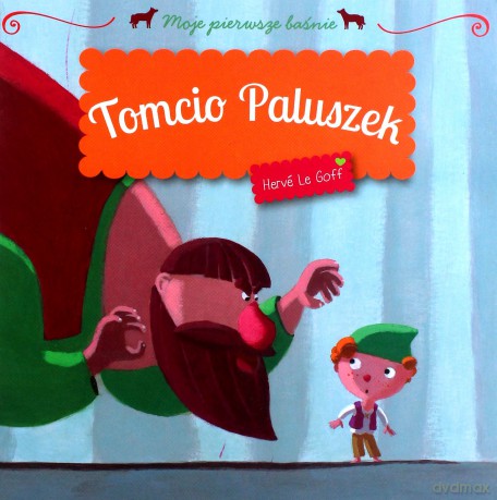 Moje pierwsze baśnie - Tomcio Paluszek [KSĄŻKA]