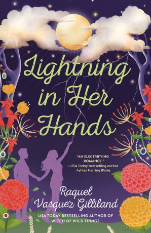 Lightning in Her Hands (Wild Magic) - Raquel Vasquez Gilliland [KSIĄŻKA]