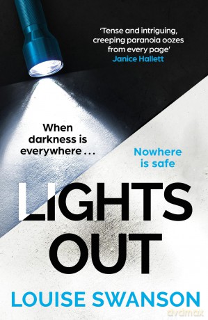Lights Out: The chilling, unputdownable thriller that you won't be able to put down in 2024! - Louise Swanson [KSIĄŻKA]