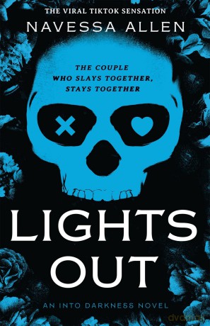 Lights Out: Tiktok's favourite dark and steamy romcom (Into Darkness) - Navessa Allen [KSIĄŻKA]