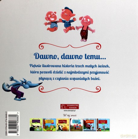 Moje pierwsze baśnie - Trzy małe świnki [KSĄŻKA]