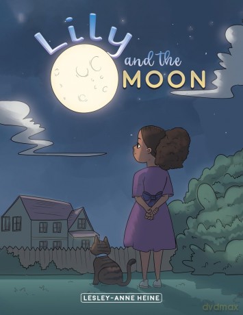 Lily and the Moon - Lesley-Anne Heine [KSIĄŻKA]