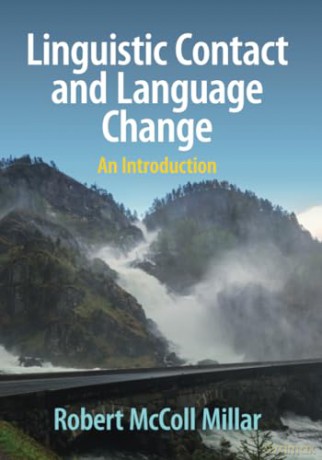 Linguistic Contact and Language Change: An Introduction - Robert McColl Millar [KSIĄŻKA]