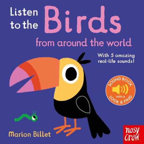 Listen to the Birds From Around the World - Marion Billet [KSIĄŻKA]