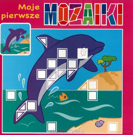 Moje pierwsze mozaiki - delfin [KSĄŻKA]