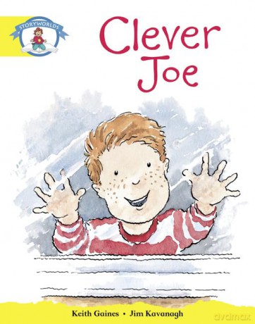 Literacy Edition Storyworlds Stage 2, Our World, Clever Joe - Elizabeth Newlove [KSIĄŻKA]
