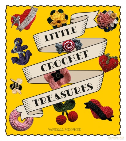 Little Crochet Treasures - Vanessa Mooncie [KSIĄŻKA]
