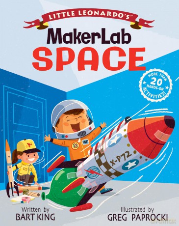 Little Leonardo's MakerLab Space - Bart King [KSIĄŻKA]
