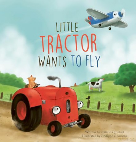 Little Tractor Wants to Fly: 6 (Little Tractor, 6) - Natalie Quintart [KSIĄŻKA]