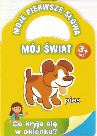 Moje pierwsze słowa - Mój świat [KSĄŻKA]
