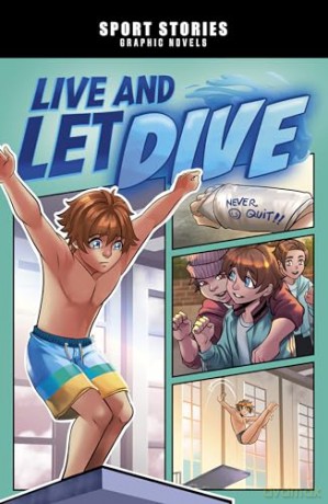 Live and Let Dive (Sport Stories Graphic Novels) - Jake Maddox [KSIĄŻKA]