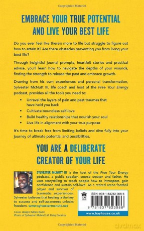 Live the Life You Deserve: How to Let Go of What No Longer Serves You and Embody Your Highest Self - Sylvester McNutt III [KSIĄŻKA]