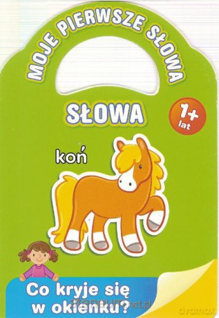 Moje pierwsze słowa - Słowa zielone [KSĄŻKA]
