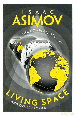 Living Space: A classic collection of sci-fi short stories (The Complete Stories) - Isaac Asimov [KSIĄŻKA]