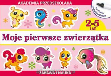 Moje pierwsze zwierzątka [KSĄŻKA]