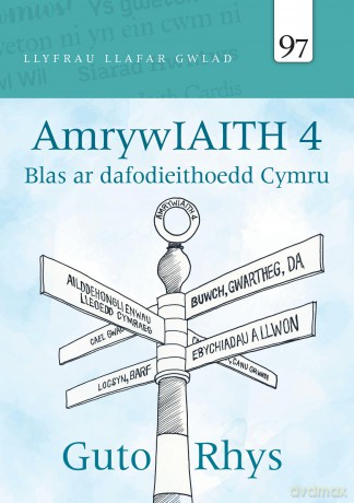 Llyfrau Llafar Gwlad: 97. AmrywIAITH 4: Blas ar dafodieithoedd Cymru - Guto Rhys [KSIĄŻKA]