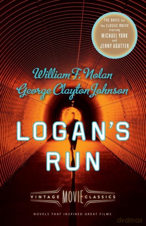 Logan's Run: Vintage Movie Classics - William F Nolan [KSIĄŻKA]