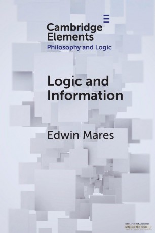 Logic and Information (Elements in Philosophy and Logic) - Edwin Mares [KSIĄŻKA]