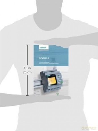 LOGO! 8: A Practical Introduction, with Circuit Solutions and Example Programs - Stefan Kruse [KSIĄŻKA]