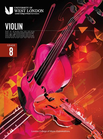 London College of Music Violin Handbook 2021: Grade 8 - London College of Music Examinations [KSIĄŻKA]