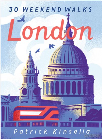 London: 30 Weekend Walks - Patrick Kinsella [KSIĄŻKA]