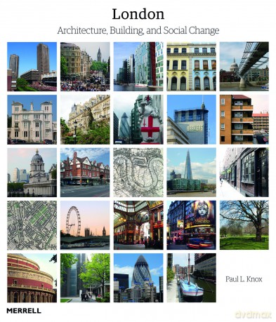 London: Architecture, Building and Social Change - Paul L. Knox [KSIĄŻKA]