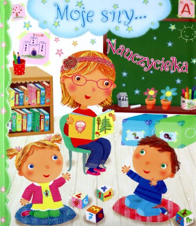 Moje sny. Nauczycielka [KSĄŻKA]