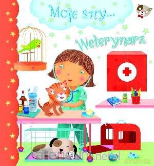 Moje sny. Weterynarz [KSĄŻKA]