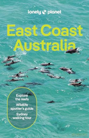 Lonely Planet East Coast Australia (Travel Guide) - Sarah Reid [KSIĄŻKA]