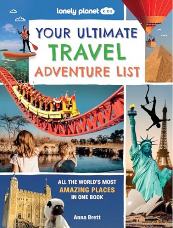 Lonely Planet Kids Your Ultimate Travel Adventure List - Lonely Planet [KSIĄŻKA]