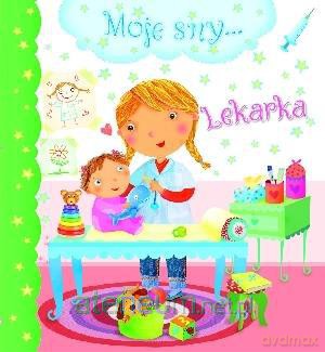 Moje sny... Lekarka [KSĄŻKA]
