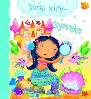 Moje sny... Syrenka [KSĄŻKA]