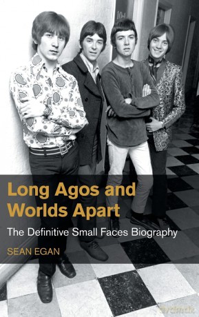 Long Agos and Worlds Apart: The Definitive Small Faces Biography (Popular Music History) - Sean Egan [KSIĄŻKA]