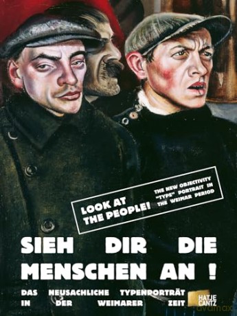 Look at the people! (Bilingual edition): The New Objectivity "Type" Portrait in the Weimar Period - Jan Bürger [KSIĄŻKA]