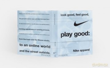 Look Good, Feel Good, Play Good: Nike Apparel - Maisie Skidmore [KSIĄŻKA]