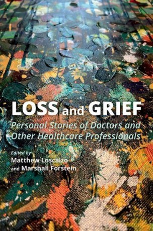 Loss and Grief: Personal Stories of Doctors and Other Healthcare Professionals - Matthew Loscalzo [KSIĄŻKA]