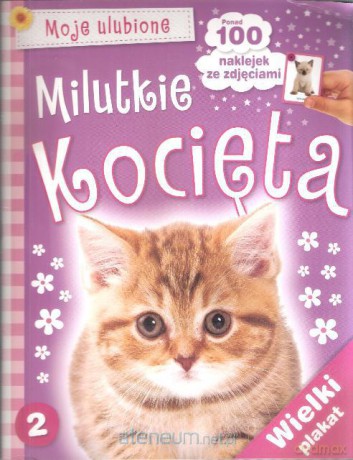 Moje ulubione - Milutkie kocięta [KSĄŻKA]