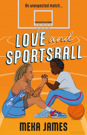 Love And Sportsball: Perfect for fans of spicy sports romances in 2024!: Book 1 (Atlanta Cannons) - Meka James [KSIĄŻKA]