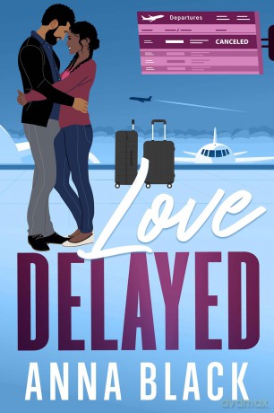 Love Delayed - Anna Black [KSIĄŻKA]