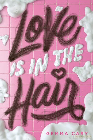 Love Is in the Hair - Gemma Cary [KSIĄŻKA]