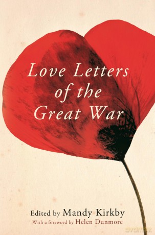Love Letters of the Great War - Mandy Kirkby [KSIĄŻKA]